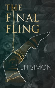 Paperback The Final Fling: An Erotic Romance Novel Book