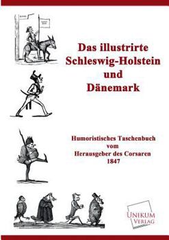 Paperback Das Illustrirte Schleswig-Holstein Und Danemark [German] Book