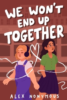 Paperback We Won't End Up Together Book