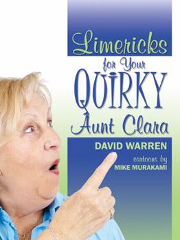 Paperback Limericks for Your Quirky Aunt Clara Book