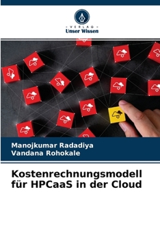 Paperback Kostenrechnungsmodell für HPCaaS in der Cloud [German] Book