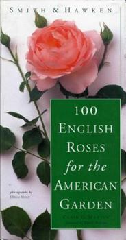 Paperback Smith & Hawken: 100 English Roses for the American Garden Book