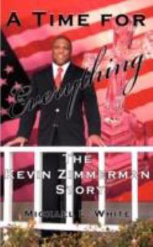 A Time for Everything: The Kevin Zimmerman Story