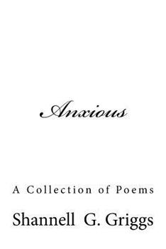 Paperback Anxious: A Collection of Poems Book