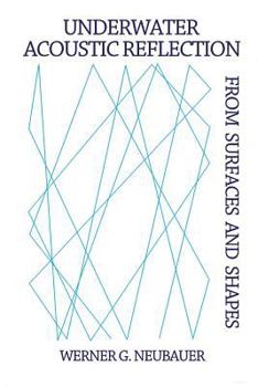 Paperback Underwater Acoustic Reflection from Surfaces and Shapes Book