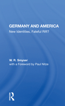 Paperback Germany and America: New Identities, Fateful Rift? Book