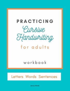 Paperback Practicing Cursive Handwriting: Italic Cursive Handwriting Workbook for Adults Book