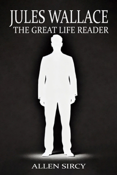 Paperback Jules Wallace: The Great Life Reader Book