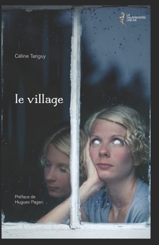 Paperback le village: Préface de Hugues Pagan [French] Book