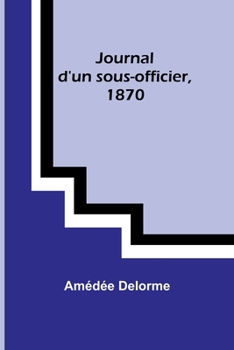 Paperback Journal d'un sous-officier, 1870 Book