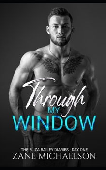Through My Window - Book #1 of the Eliza Bailey Diaries