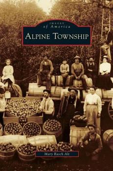 Alpine Township (Images of America: Michigan) - Book  of the Images of America: Michigan