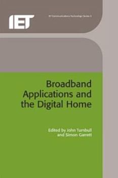 Hardcover Broadband Applications and the Digital Home Book