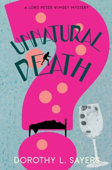 Unnatural Death - Book  of the Lord Peter Wimsey Chronological