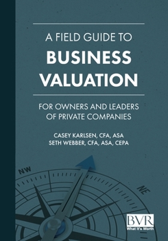 Perfect Paperback A Field Guide to Business Valuation Book