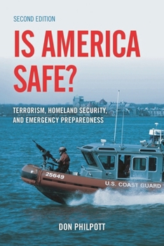 Paperback Is America Safe?: Terrorism, Homeland Security, and Emergency Preparedness Book