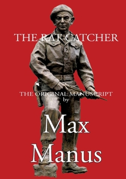 Paperback The Rat Chatcher: the Norwegian resistance fighters Book