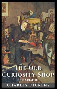 Paperback The Old Curiosity Shop Illustrated Book