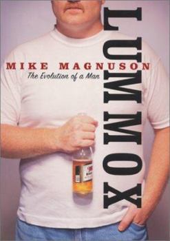 Hardcover Lummox: The Evolution of a Man Book