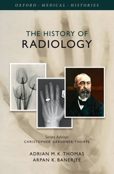 Hardcover The History of Radiology Book
