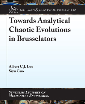 Paperback Towards Analytical Chaotic Evolutions in Brusselators Book