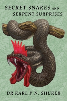 Paperback Secret Snakes and Serpent Surprises Book