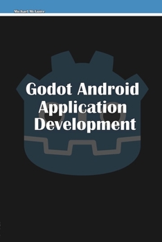 Paperback Godot Android Application Development Book
