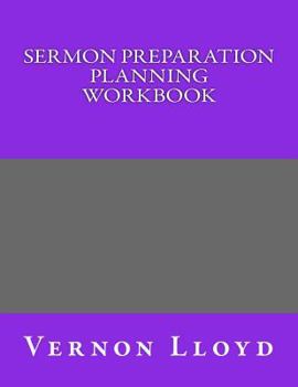 Paperback Sermon Preparation Planning Workbook Book