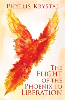Paperback The Flight of the Phoenix to Liberation: Volume 1 Book