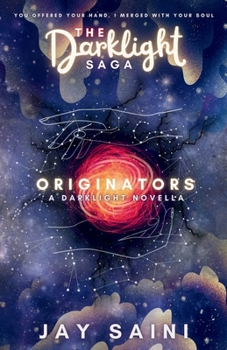 Darklight: Originators (The Darklight Saga)