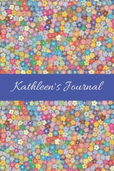 Paperback Kathleen's Journal: Cute Personalized Name College-Ruled Notebook for Girls & Women - Blank Lined Gift Journal/Diary for Writing & Note Ta Book