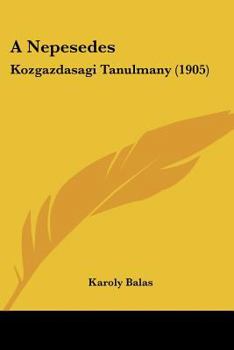 Paperback A Nepesedes: Kozgazdasagi Tanulmany (1905) [Hebrew] Book