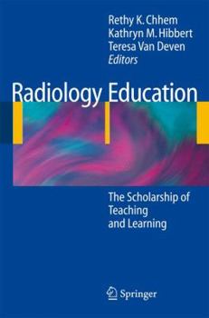 Hardcover Radiology Education: The Scholarship of Teaching and Learning Book