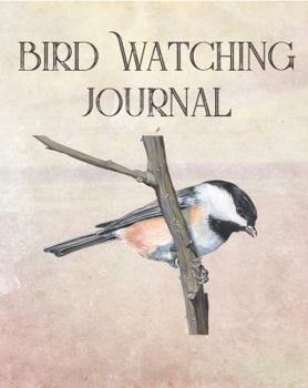 Paperback Bird Watching Journal: Birding Log Book for Backyard, Feeders, and Trips, Gift for Bird Watchers Book