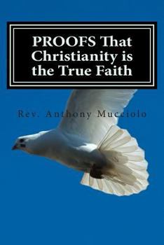 Paperback PROOFS That Christianity is the True Faith Book