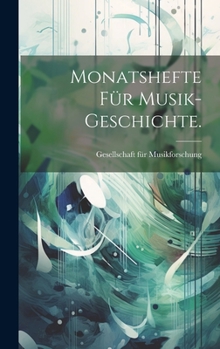 Hardcover Monatshefte für Musik-Geschichte. [German] Book