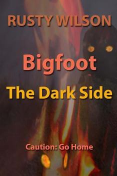 Paperback Bigfoot: The Dark Side Book