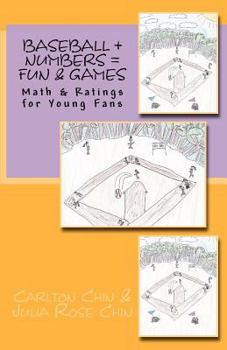 Paperback Baseball + Numbers = Fun & Games: Math & Ratings for Young Fans Book