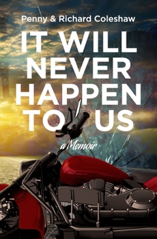 Paperback It Will Never Happen To Us: a Memoir Book