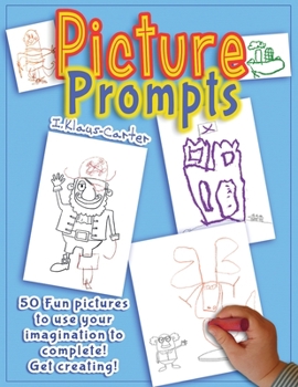 Paperback Picture Prompts: An Activity Book for Kids that Sparks the Imagination Book