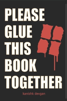 Paperback Please Glue This Book Together Book