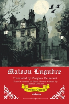 Maison Lugubre French Translation of Bleak House