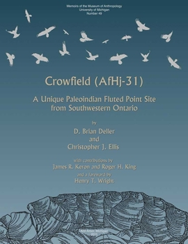 Paperback Crowfield (AF Hj-31): A Unique Paleoindian Fluted Point Site from Southwestern Ontario Volume 49 Book