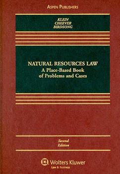 Hardcover Natural Resources Law: A Place-Based Book of Problems and Cases, 2nd Edition Book