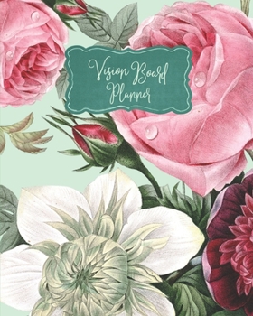 Vision Board Planner: Goal Setting,Visualization, Monthly Or Year Journal Book