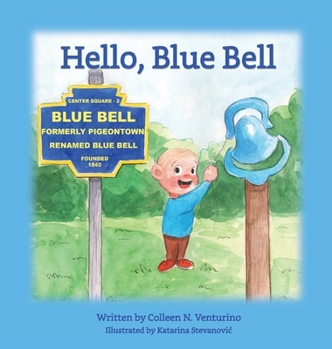 Hardcover Hello, Blue Bell Book