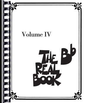 Spiral-bound The Real Book - Volume IV: BB Edition Book