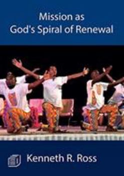 Paperback Mission as God's Spiral of Renewal Book