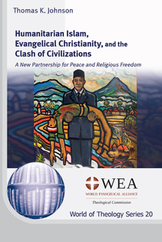 Paperback Humanitarian Islam, Evangelical Christianity, and the Clash of Civilizations Book
