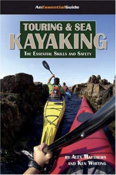 Paperback Touring & Sea Kayaking: The Essential Skills and Safety Book